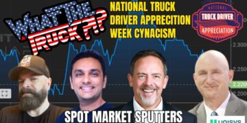 National Truck Driver Appreciation Week cynicism; spot market sputters | WHAT THE TRUCK?!?