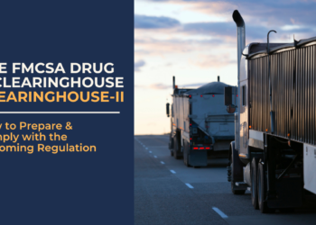 Preparing for phase 2 of the Drug & Alcohol Clearinghouse regulation