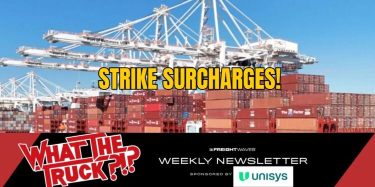 Steamship lines add strike surcharges