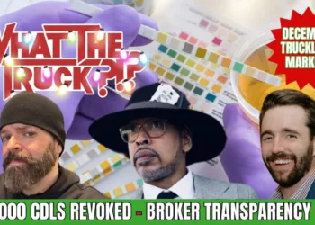 179,000 truckers’ CDLs revoked; broker transparency; truckload markets | WHAT THE TRUCK?!?