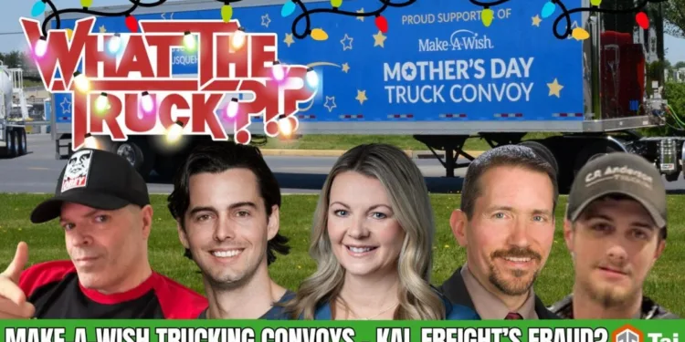 Kal Freight’s fraud allegations; Make-A-Wish convoys; Vooma’s $13M Series A | WHAT THE TRUCK?!?