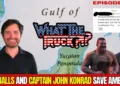 Can Big Balls and Capt. John Konrad save America? | WHAT THE TRUCK?!?