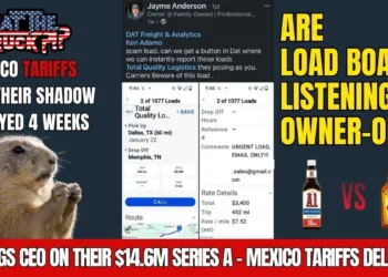 Mexico tariffs see their shadow: delayed; are load boards listening to truckers? | WHAT THE TRUCK?!?