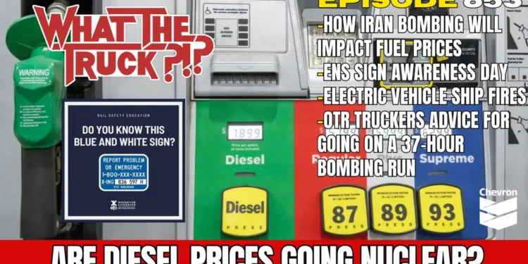 Will diesel prices go nuclear; electric vehicle ship fires; ENS sign awareness | WHAT THE TRUCK?!?