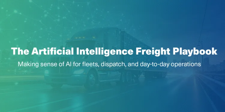 White Paper: AI for Fleets: Faster Loads, Fewer Headaches